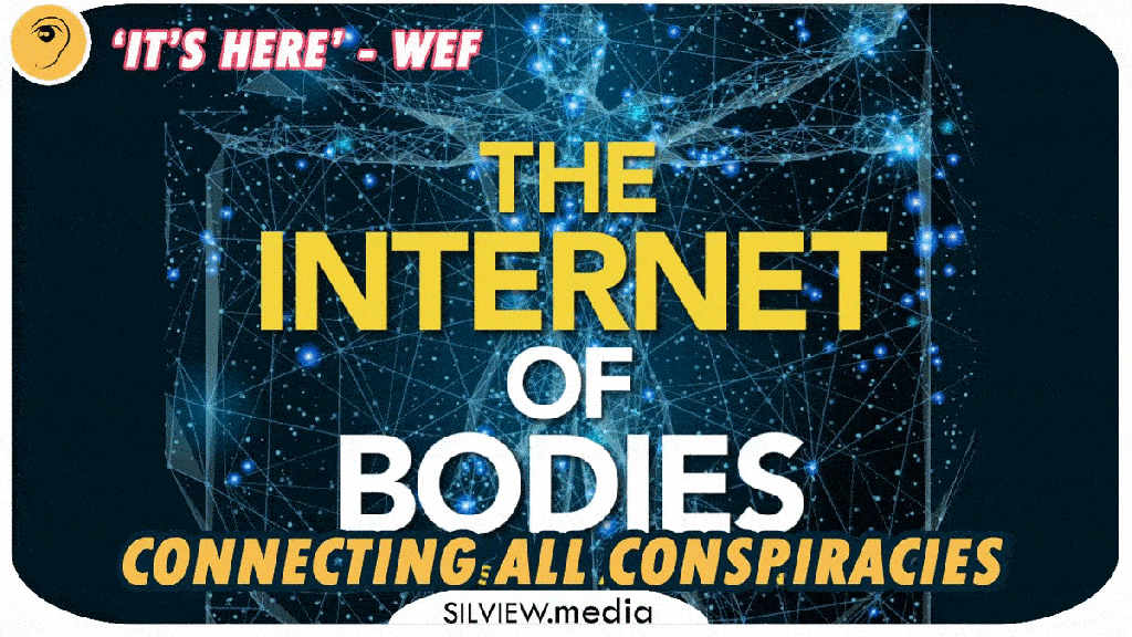 THE INTERNET OF BODIES AKA THE BORG IS HERE, KLAUS SCHWAB SAYS (BIOHACKING P.5)